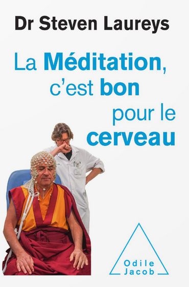 "La méditation, c'est bon pour le cerveau" "La méditation, c'est bon pour le cerveau"