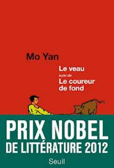 «Le veau » de Mo Yan – Ed Seuil «Le veau » de Mo Yan – Ed Seuil