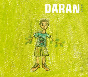 Daran - "L'homme dont les bras sont des branches" Daran - "L'homme dont les bras sont des branches"