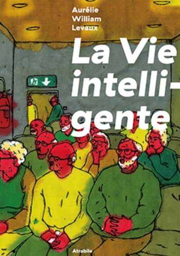 "La Vie Intelligente" "La Vie Intelligente"