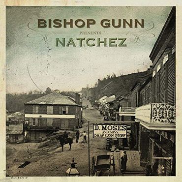Bishop Gunn - Natchez Bishop Gunn - Natchez