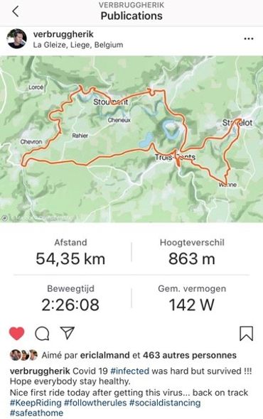 C'est avec émotion que Rik Verbrugghe a affiché sur Instagram le bilan de sa première sortie vélo post-coronavirus. C'est avec émotion que Rik Verbrugghe a affiché sur Instagram le bilan de sa première sortie vélo post-coronavirus.