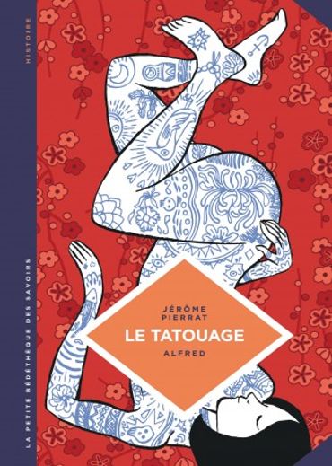 Le tatouage. Histoire d'une pratique ancestrale. Le tatouage. Histoire d'une pratique ancestrale.