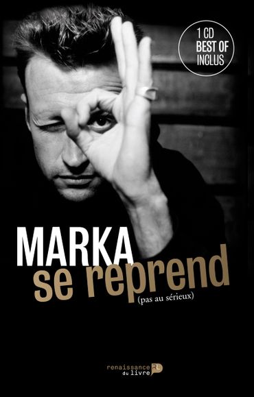 "Marka se reprend (pas au sérieux)" "Marka se reprend (pas au sérieux)"