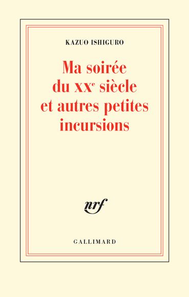 Ma soirée du XXᵉ siècle et autres petites incursions Ma soirée du XXᵉ siècle et autres petites incursions