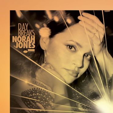 Norah Jones, "Day breaks" (Blue Note/Universal) Norah Jones, "Day breaks" (Blue Note/Universal)