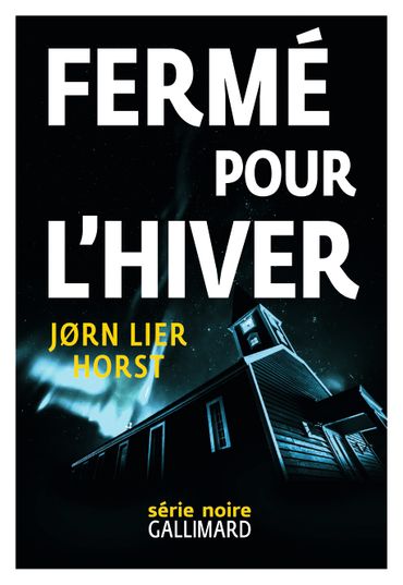 "Fermé pour l’hiver" de Jorn Lier Horst "Fermé pour l’hiver" de Jorn Lier Horst