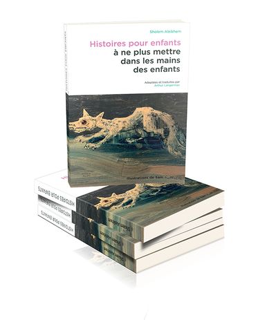 "Histoires pour enfants à ne plus mettre entre les mains des enfants" illustrés par le père de Catherine Ringer "Histoires pour enfants à ne plus mettre entre les mains des enfants" illustrés par le père de Catherine Ringer