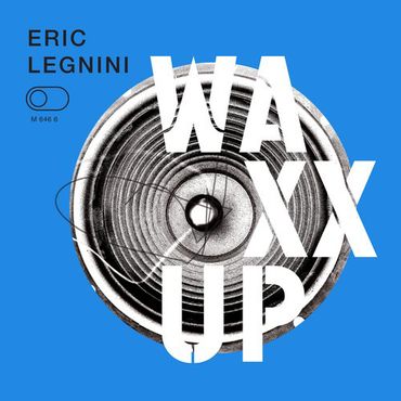 Waxx Up — Éric Legnini Waxx Up — Éric Legnini