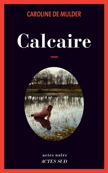 "Calcaire" de Caroline De Mulder "Calcaire" de Caroline De Mulder