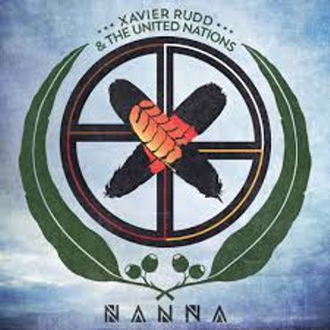 Xavier Rudd & The United Nations; 'Nanna" (V2 Records) Xavier Rudd & The United Nations; 'Nanna" (V2 Records)