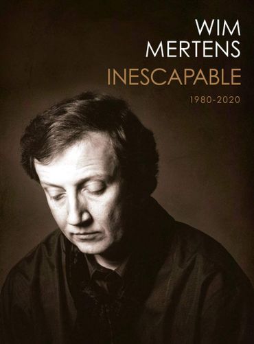 Wim Mertens - Inescapable Wim Mertens - Inescapable