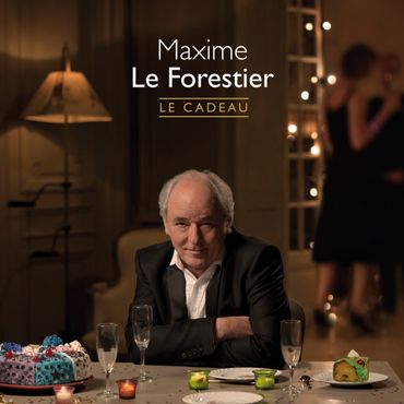 Maxime Le Forestier "Le Cadeau" Maxime Le Forestier "Le Cadeau"