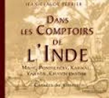 "Dans les comptoirs de l'Inde" de Claude Perrier - Ed Imperiali tartaro "Dans les comptoirs de l'Inde" de Claude Perrier - Ed Imperiali tartaro