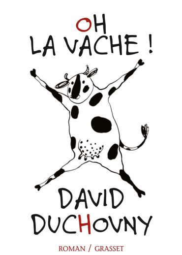 David Duchovny, Oh la vache ! David Duchovny, Oh la vache !