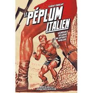 Florent Fourcart, « Le Peplum italien », Imho Ed Florent Fourcart, « Le Peplum italien », Imho Ed