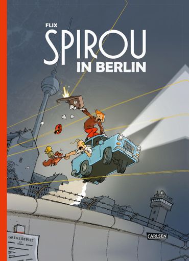 Spirou à Berlin: sortie le 30 août Spirou à Berlin: sortie le 30 août