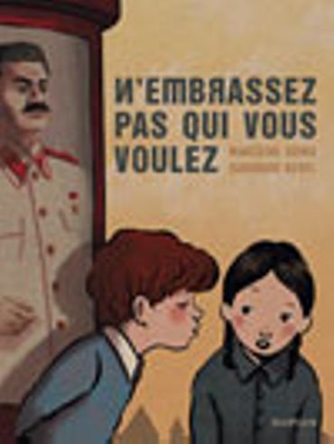 “N’embrassez pas qui vous voudrez” de Marzena Sowa – Ed Dupuis “N’embrassez pas qui vous voudrez” de Marzena Sowa – Ed Dupuis