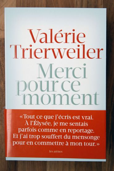 "Merci pour ce moment" de Valérie Trierweiller "Merci pour ce moment" de Valérie Trierweiller
