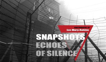 L'expo sur la déportation "Snapshots Echoes of Silence" s'ouvre au musée de l'Armée L'expo sur la déportation "Snapshots Echoes of Silence" s'ouvre au musée de l'Armée