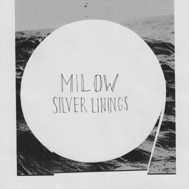 Milow - Silver Linings Milow - Silver Linings