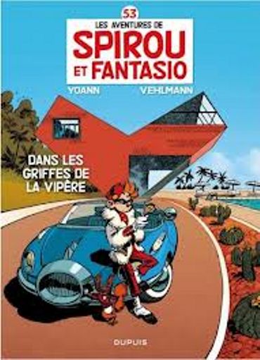 Spirou et Fantasio - Tome 53 - chez Dupuis Spirou et Fantasio - Tome 53 - chez Dupuis
