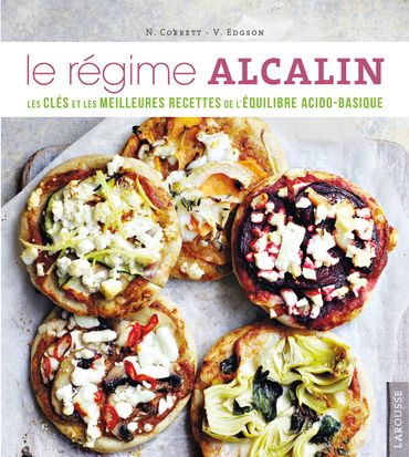 Le régime alcalin - les clés et les meilleures recettes de l'équilibre acido-basique - Natasha Corrett et Vicki Edgson - Larousse Le régime alcalin - les clés et les meilleures recettes de l'équilibre acido-basique - Natasha Corrett et Vicki Edgson - Larousse