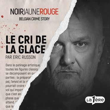 NOIR JAUNE ROUGE - Belgian Crime Story : La littérature belge en mode podcast NOIR JAUNE ROUGE - Belgian Crime Story : La littérature belge en mode podcast