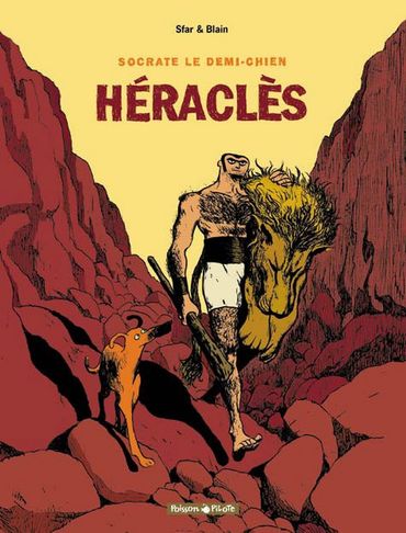 "Socrate le demi-chien. Héraclès." de Joann Sfar "Socrate le demi-chien. Héraclès." de Joann Sfar