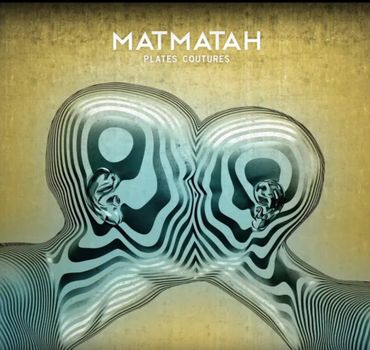 Matmatah, "Plates coutures" (La Ouache Production) Matmatah, "Plates coutures" (La Ouache Production)