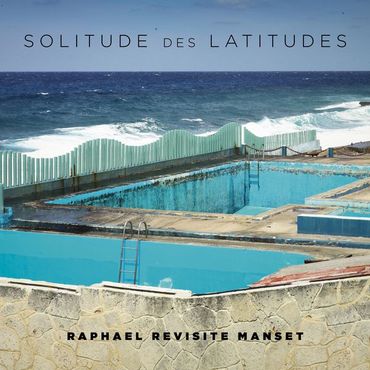 Raphaël, "Solitude des latitudes" (Warner) Raphaël, "Solitude des latitudes" (Warner)