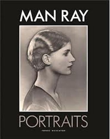 "Man Ray, portraits" - Terence Pepper & Marina Warner - Ed Fonds Mercator "Man Ray, portraits" - Terence Pepper & Marina Warner - Ed Fonds Mercator