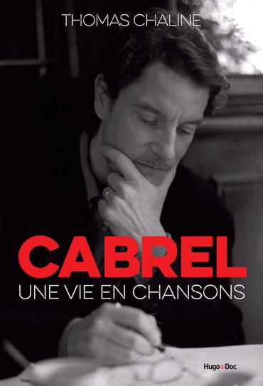 Thomas Chaline révèle le portrait et l'histoire derrière les tubes de Francis Cabrel Thomas Chaline révèle le portrait et l'histoire derrière les tubes de Francis Cabrel
