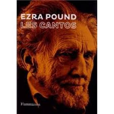 Ezra Pound - "Les cantos" - ed Flammarion Ezra Pound - "Les cantos" - ed Flammarion