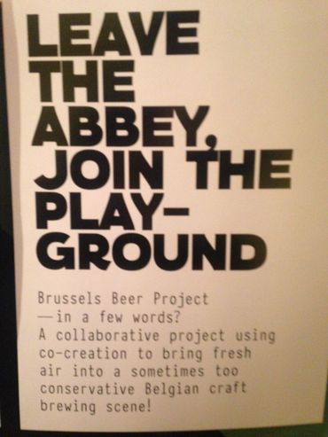 Le Brussels Beer Project prône une approche ouverte de la bière belge, sortie du carcan des traditions, comme celle de la "bière d'abbaye". Le Brussels Beer Project prône une approche ouverte de la bière belge, sortie du carcan des traditions, comme celle de la "bière d'abbaye".