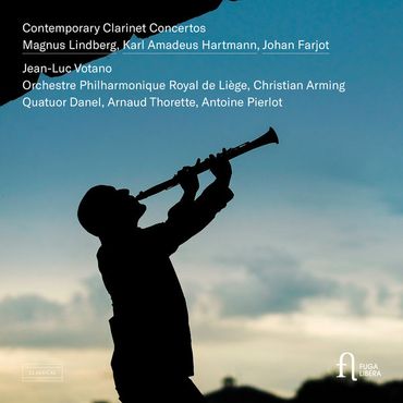 Magnus Lindberg, Karl Amadeus Hartmann, Johan Farjot - Contemporary Clarinet Concertos Magnus Lindberg, Karl Amadeus Hartmann, Johan Farjot - Contemporary Clarinet Concertos