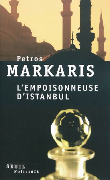 L'empoisonneuse d'Istanbul de Petros Markaris L'empoisonneuse d'Istanbul de Petros Markaris