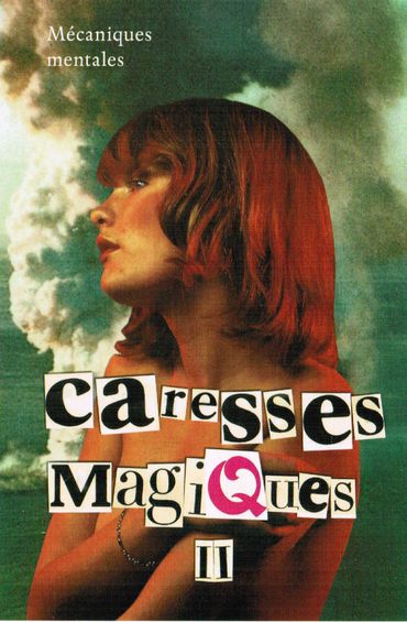 Caresses Magiques II : mécaniques mentales Caresses Magiques II : mécaniques mentales