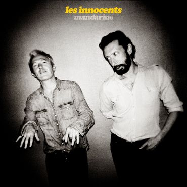 Les Innocents, "Mandarine" (Jieve-Epic/Sony) Les Innocents, "Mandarine" (Jieve-Epic/Sony)