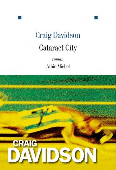 Craig Davidson, Cataract City Craig Davidson, Cataract City