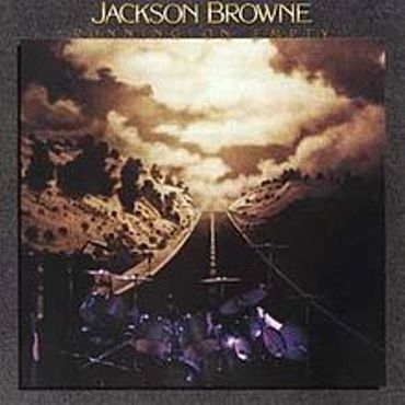 Jackson Browne - Running on Empty Jackson Browne - Running on Empty