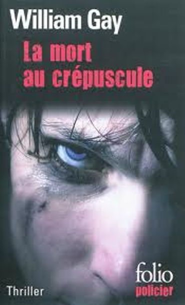 «La mort au crépuscule » de William Gay – Ed Folio policier «La mort au crépuscule » de William Gay – Ed Folio policier