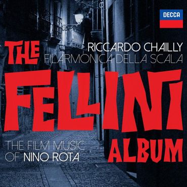 Filarmonica della Scala, Riccardo Chailly - " Fellini album ", Decca 681. Filarmonica della Scala, Riccardo Chailly - " Fellini album ", Decca 681.