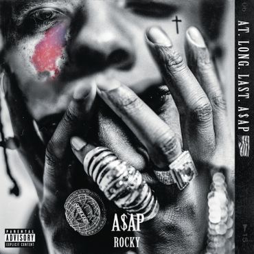 ASAP ROCKY "At. Long. Last. ASAP" ASAP ROCKY "At. Long. Last. ASAP"