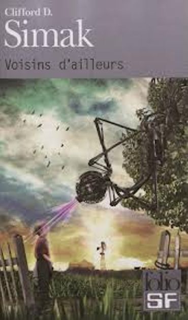 « Voisins d’ailleurs » de Clifford Simak (Folio SF) « Voisins d’ailleurs » de Clifford Simak (Folio SF)