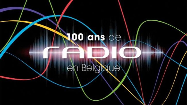 "100 ans de radio en Belgique" un livre, une expo