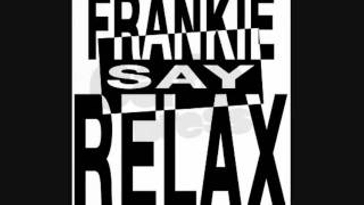 Frankie Goes To Hollywood Relax With Lyrics 13 02 19