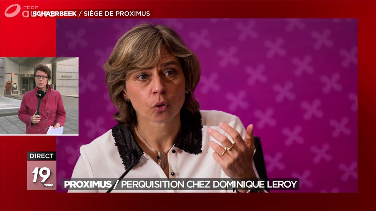 Perquisitions chez Dominique Leroy, la PDG de Proximus