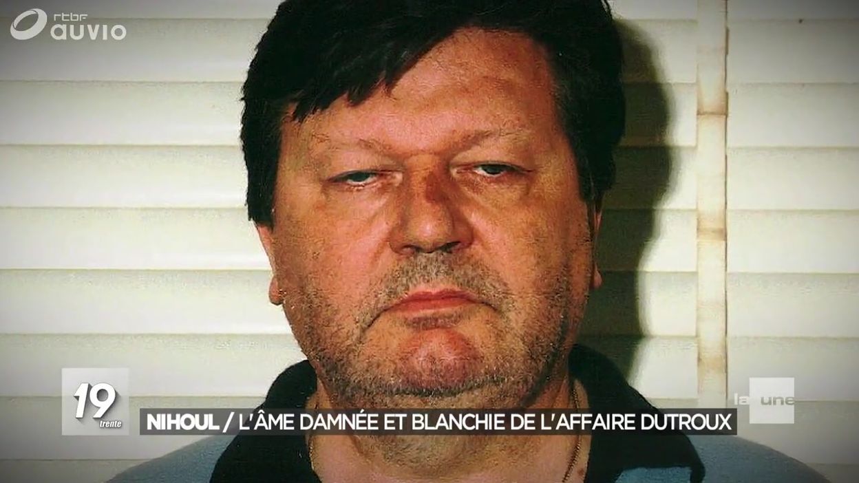 Michel Nihoul : l'âme damnée et blanchie de l'affaire Dutroux