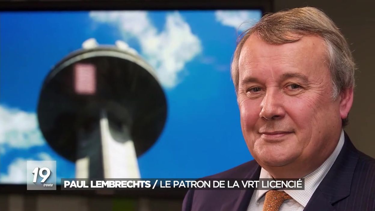 Paul Lembrechts : le patron de la VRT licencié